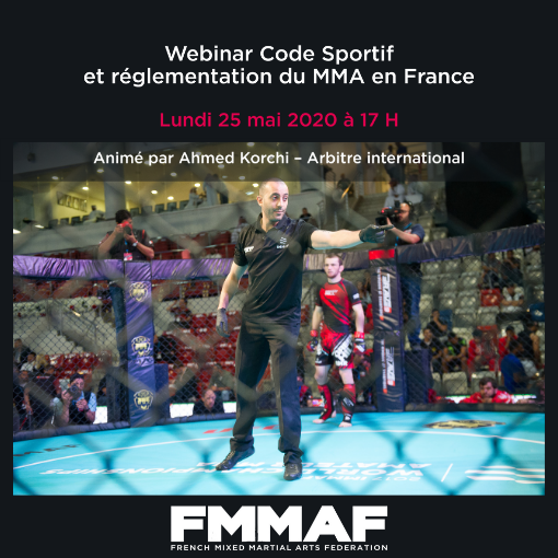 Webinar lundi 25 mai – Point d’étape sur le Code Sportif du MMA